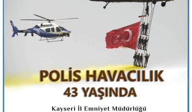 Polis Havacılık 43 Yaşında